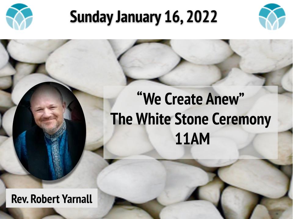 White Stone Ceremony